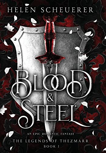 Beispielbild fr Blood & Steel: An epic romantic fantasy (The Legends of Thezmarr) zum Verkauf von GF Books, Inc.