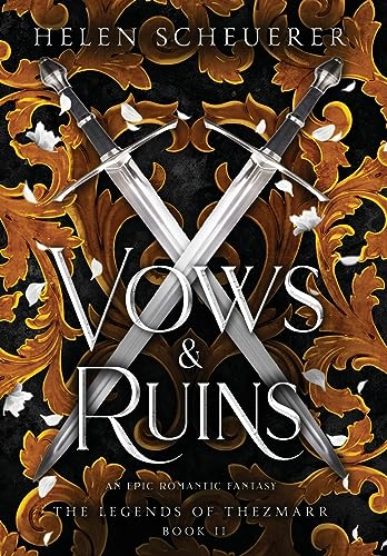 Beispielbild fr Vows & Ruins: An epic romantic fantasy (The Legends of Thezmarr) zum Verkauf von Polidori Books