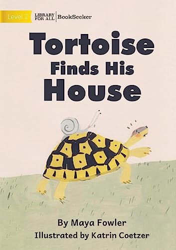 Stock image for Tortoise Finds His House for sale by California Books