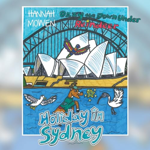 Beispielbild fr Ozzy the Down Under Reindeer: Holiday in Sydney zum Verkauf von Buchpark