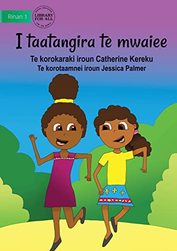 9781922918154: I Like Dancing - I taatangira te mwaiee (Te Kiribati)