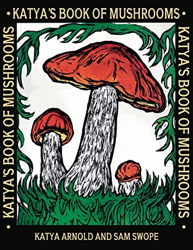 Imagen de archivo de Katya's Book of Mushrooms a la venta por California Books