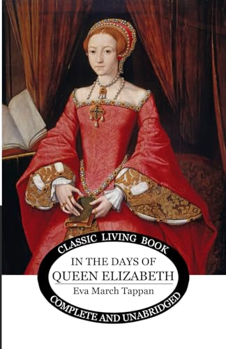 Beispielbild fr In the Days of Queen Elizabeth zum Verkauf von GF Books, Inc.