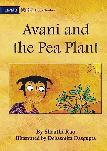 Stock image for Avani and the Pea Plant for sale by GF Books, Inc.
