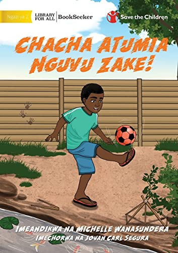 Stock image for Sam Gets His Energy Out - Chacha Atumia Nguvu Zake! -Language: swahili for sale by GreatBookPrices