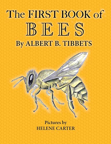 Stock image for The First Book of Bees for sale by GreatBookPrices