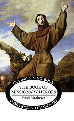 Stock image for Book of Missionary Heroes for sale by GreatBookPrices