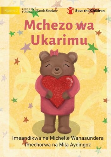 Beispielbild fr The Kindness Game - Mchezo wa Ukarimu -Language: swahili zum Verkauf von GreatBookPrices