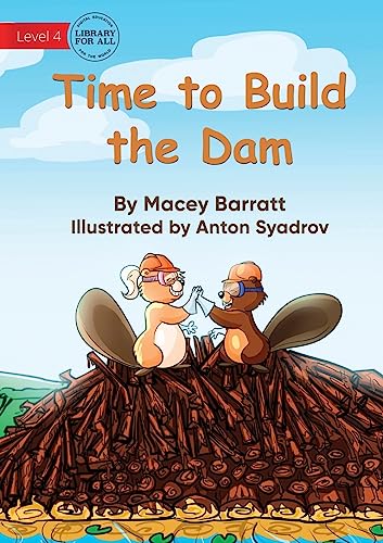 9781922991454: Time to Build the Dam
