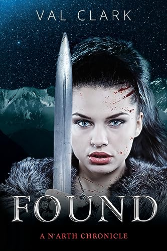 Stock image for Found: A NArth Chronicle for sale by Ebooksweb