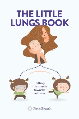 9781923078130: The Little Lungs Book: Halting the march towards asthma