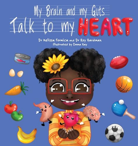Stock image for My Brain and My Guts Talk to My Heart for sale by California Books