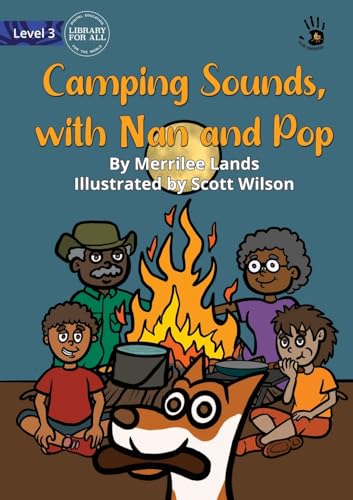 Imagen de archivo de Camping Sounds, with Nan and Pop - Our Yarning a la venta por THE SAINT BOOKSTORE