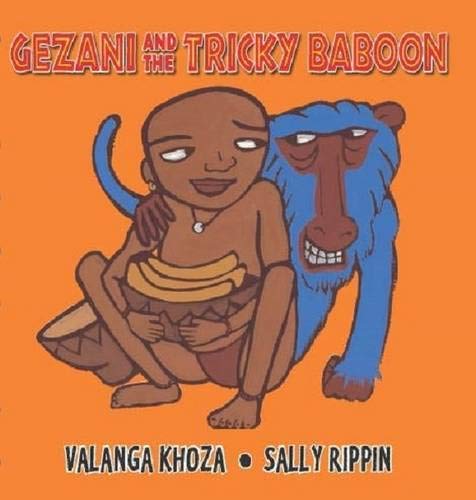 Stock image for Gezani and the Tricky Baboon for sale by WorldofBooks