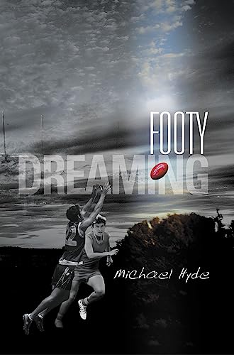 Stock image for Footy Dreaming for sale by WorldofBooks