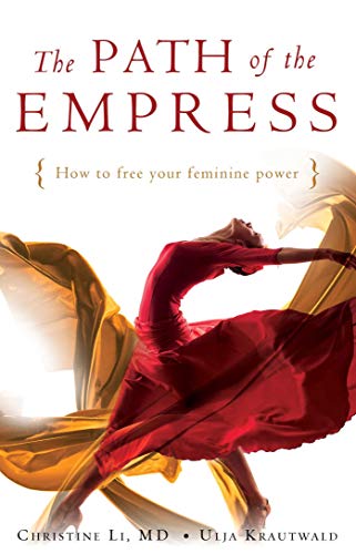 9781925017519: The Path of the Empress: How to Free Your Feminine Power