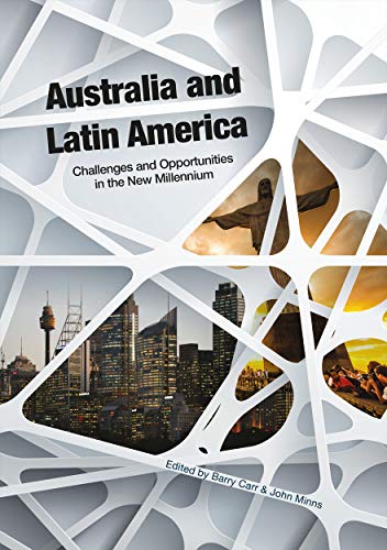 9781925021233: Australia and Latin America: Challenges and Opportunities in the New Millennium
