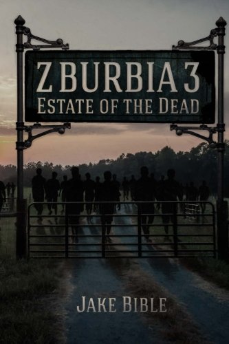 Beispielbild fr Z-Burbia 3: Estate Of The Dead zum Verkauf von HPB-Red