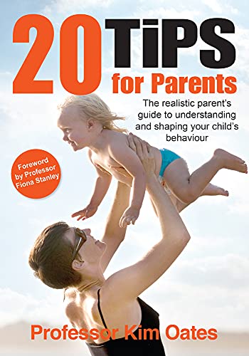 Stock image for 20 Tips for Parents: Managing Your Childrens Behaviour in the Early Years for sale by Reuseabook