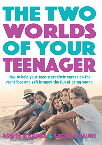 Beispielbild fr The Two Worlds of Your Teenager: How to Help Your Teen Start Their Career on the Right Foot and Safely Enjoy the Fun of Being Young zum Verkauf von Buchpark