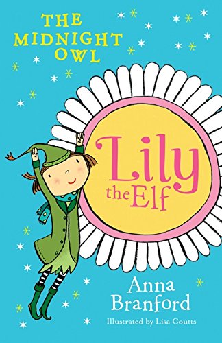 Imagen de archivo de Lily the Elf: The Midnight Owl a la venta por WorldofBooks