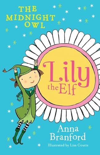 Stock image for Lily the Elf: The Midnight Owl for sale by WorldofBooks