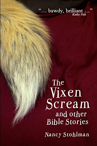Stock image for The Vixen Scream and other Bible Stories for sale by Goodwill of Colorado