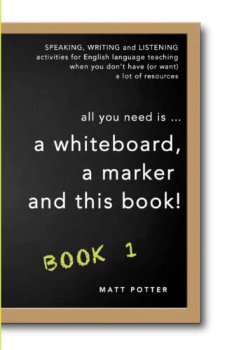 Imagen de archivo de all you need is a whiteboard, a marker and this book - Book 1 a la venta por Lucky's Textbooks