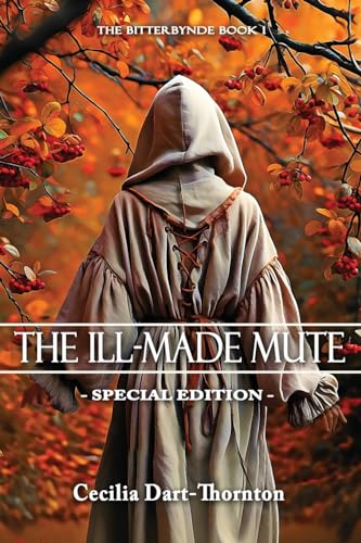 Beispielbild für The Ill-Made Mute - Special Edition: The Bitterbynde Book #1 zum Verkauf von Russell Books