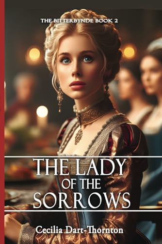9781925110548: The Lady of the Sorrows - Special Edition: The Bitterbynde Book #2 (The Bitterbynde Trilogy)