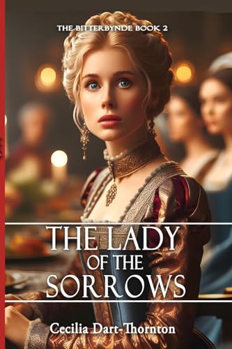 Stock image for The Lady of the Sorrows - Special Edition (The Bitterbynde Trilogy) for sale by SecondSale