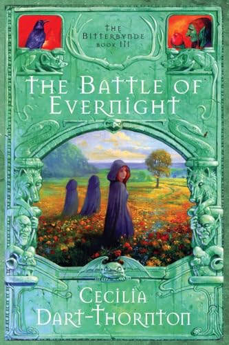 9781925110555: The Battle Of Evernight - Special Edition: The Bitterbynde Book #3 (The Bitterbynde Trilogy)