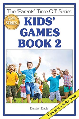 Stock image for Kids' Games Book 2 Volume 8 The Parents' Time Off Series for sale by PBShop.store US