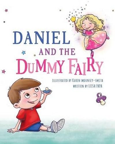 9781925117417: Daniel and the Dummy Fairy