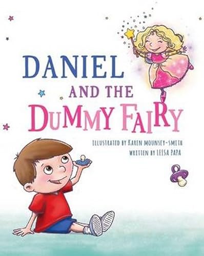 9781925117417: Daniel and The Dummy Fairy