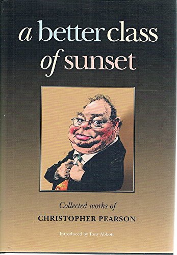 Imagen de archivo de A Better Class Of Sunset a la venta por Marlowes Books and Music
