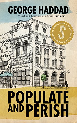 9781925143225: Populate and Perish: Winner of the 2016 Seizure Viva La Novella Prize