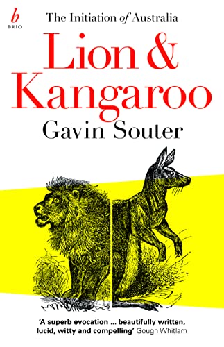 9781925143393: Lion & Kangaroo: The Initiation of Australia