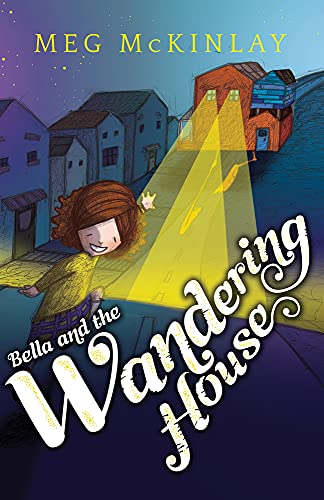 Stock image for Bella and the Wandering House for sale by Reuseabook