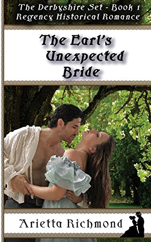 9781925165593: The Earl's Unexpected Bride: Regency Historical Romance (First edition): Volume 1