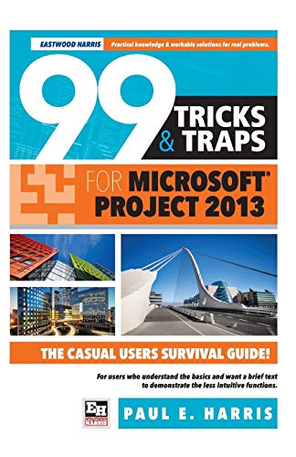 Beispielbild fr Harris, P: 99 Tricks and Traps for Microsoft Office Project zum Verkauf von Buchpark