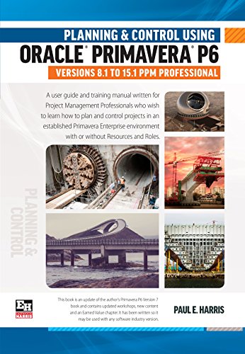 9781925185171: Planning and Control Using Oracle Primavera P6 Versions 8.1 to 15.1 PPM Professional