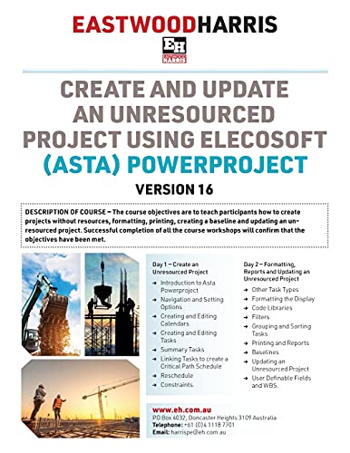 Stock image for Create and Update an Unresourced Project using Asta Powerproject Version 16: 2-day training course handout and student workshops for sale by GreatBookPrices