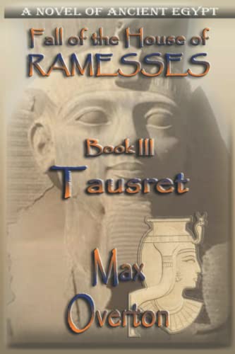 Stock image for Fall of the House of Ramesses, Book 3 : Tausret for sale by Better World Books