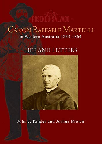 9781925208498: Canon Raffaele Martelli: Life and Letters