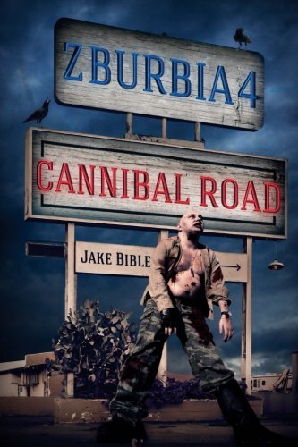 Beispielbild fr Z-Burbia 4: Cannibal Road zum Verkauf von Wonder Book