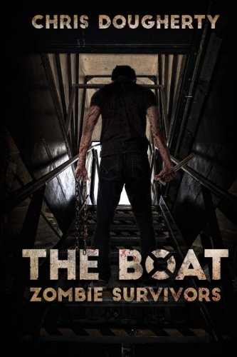 Beispielbild fr The Boat: Zombie Survivors zum Verkauf von Lucky's Textbooks