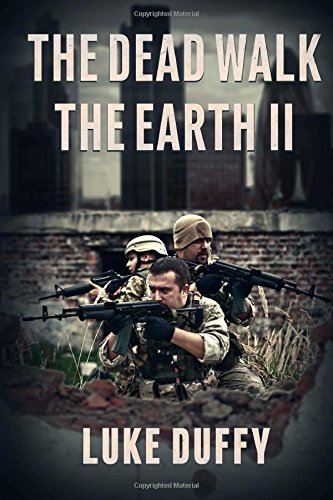 Beispielbild fr The Dead Walk The Earth II zum Verkauf von ThriftBooks-Atlanta