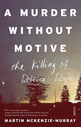 Stock image for A Murder Without Motive: the killing of Rebecca Ryle for sale by WorldofBooks