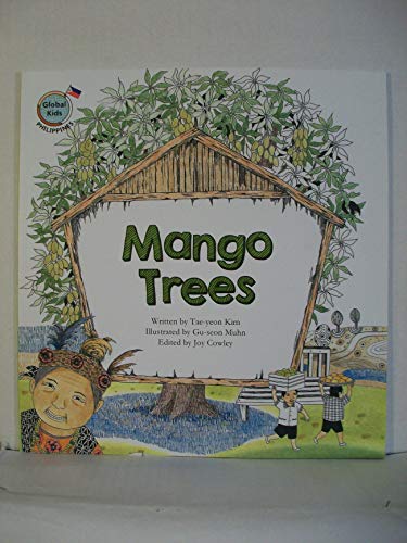 Stock image for Mango Trees: Philippines (Global Kids Storybooks) for sale by SecondSale